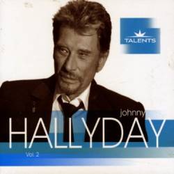 Johnny Hallyday : Talents - Volume 2